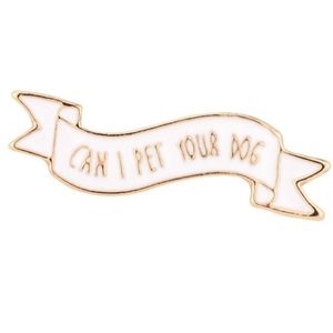 Can I Pet Your Dog Ribbon Enamel Lapel Pin